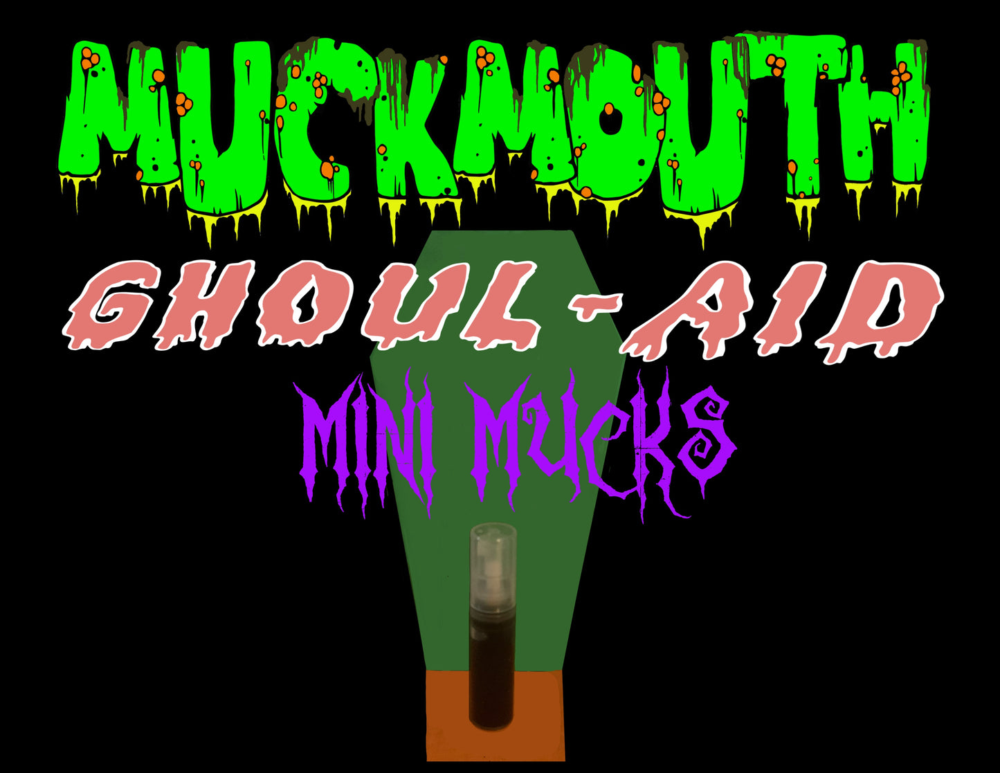 Muckmouth Ghoul-Aid Spray